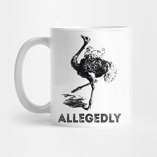 Allegedly funny sarcasm Mug